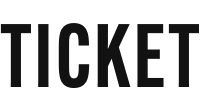 TICKET